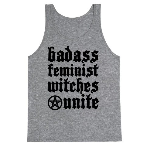Badass Feminist Witches Unite Tank Top