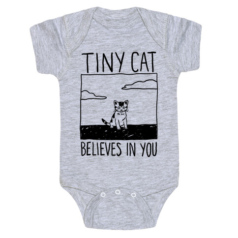 Tiny Cat Believes In You Baby One-Piece