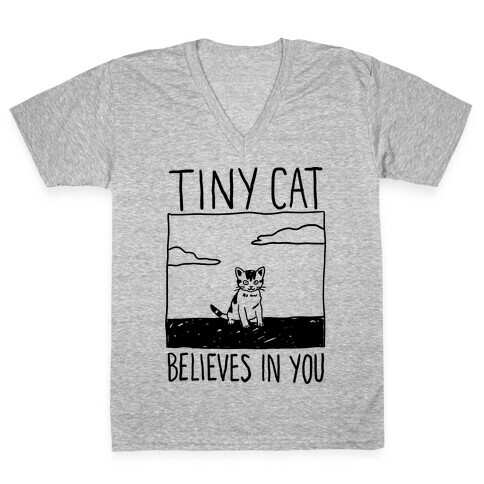 Tiny Cat Believes In You V-Neck Tee Shirt