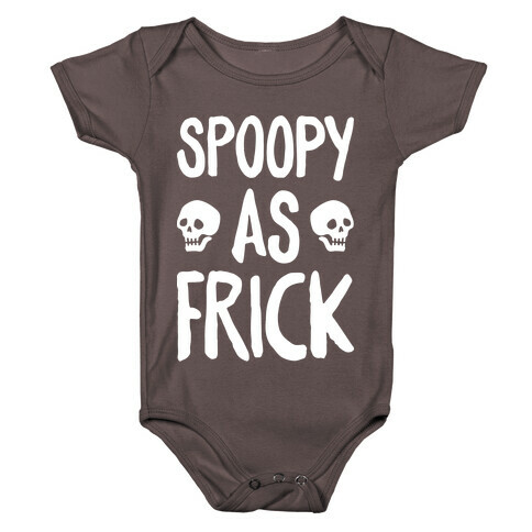 Spoopy As Frick (White) Baby One-Piece