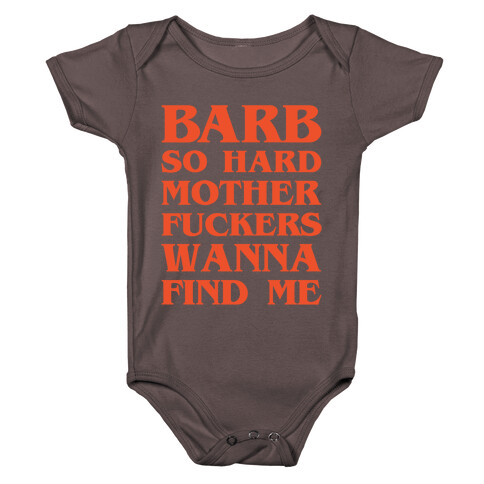 Barb So Hard Parody White Print Baby One-Piece