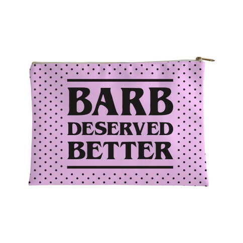 Barb Deserved Better Accessory Bag