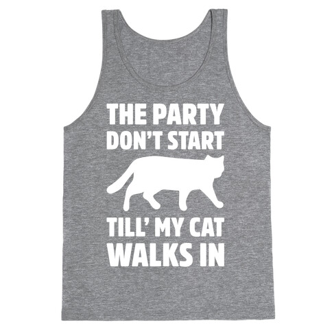 The Party Don't Start Till' I Walk In White Print Tank Top