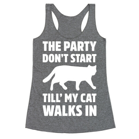 The Party Don't Start Till' I Walk In White Print Racerback Tank Top