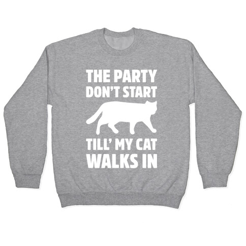 The Party Don't Start Till' I Walk In White Print Pullover