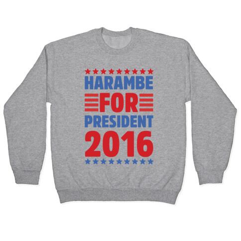 Harambe For President 2016 Pullover