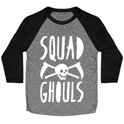 Squad Ghouls (White) Baseball Tee