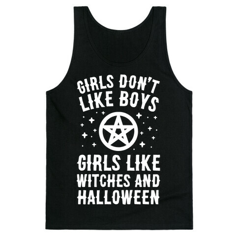 Girls Don't Like Boys Girls Like Witches And Halloween Tank Top