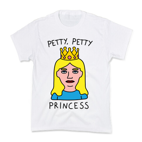 Petty Petty Princess Kids T-Shirt