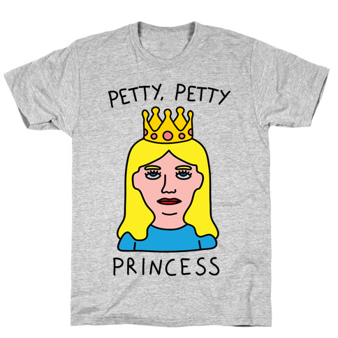 Petty Petty Princess T-Shirt