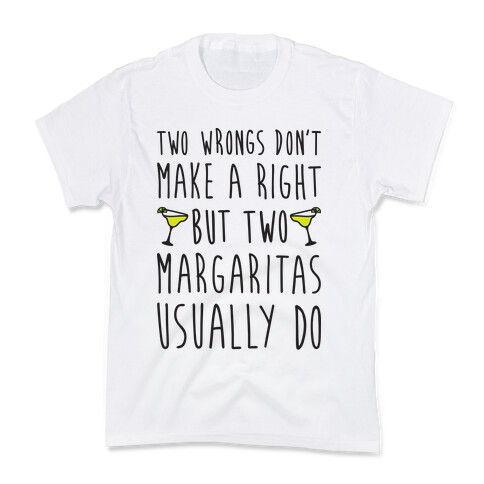 Two Margaritas Kids T-Shirt