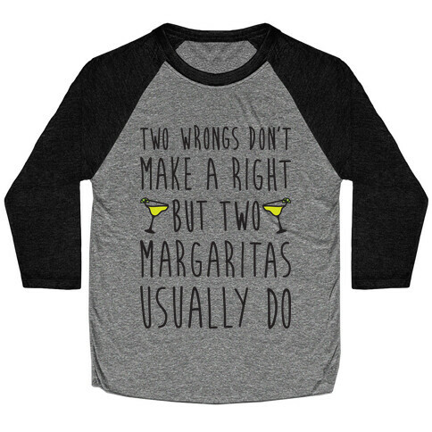 Two Margaritas Baseball Tee