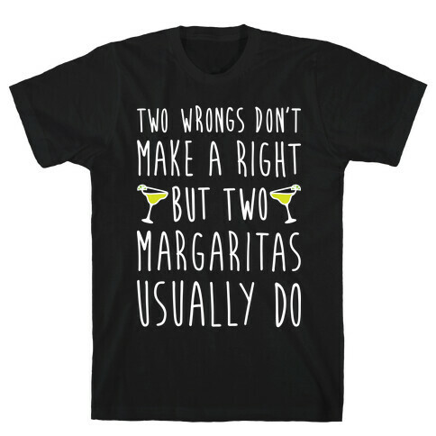 Two Margaritas (White) T-Shirt