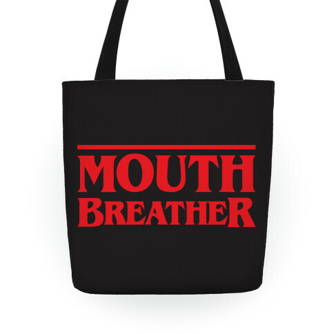 Mouth Breather Parody Tote