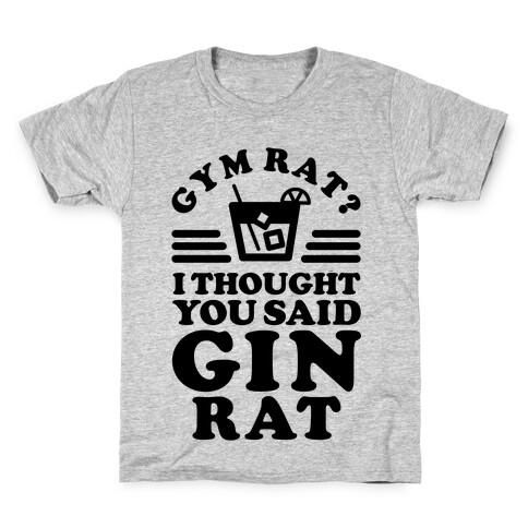 Gym Rat Gin Rat Kids T-Shirt