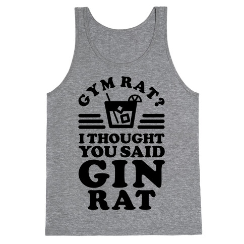 Gym Rat Gin Rat Tank Top