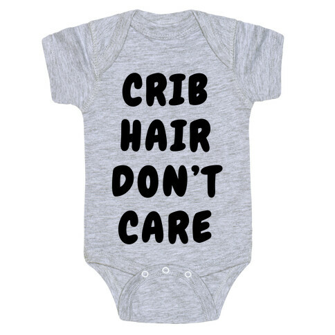 Crib Hair Don't Care Baby One-Piece
