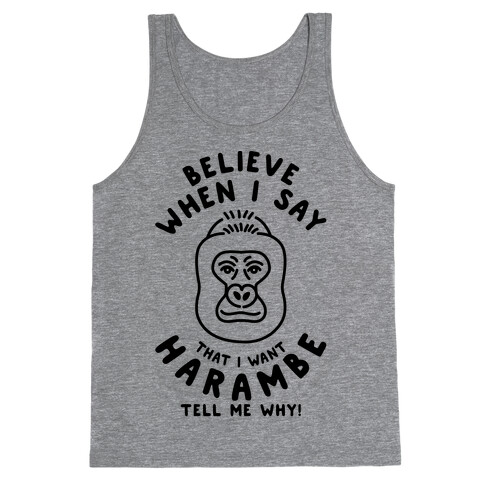 I Want Harambe Parody Tank Top