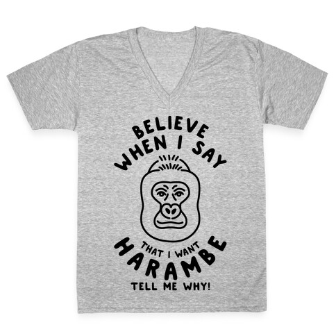 I Want Harambe Parody V-Neck Tee Shirt