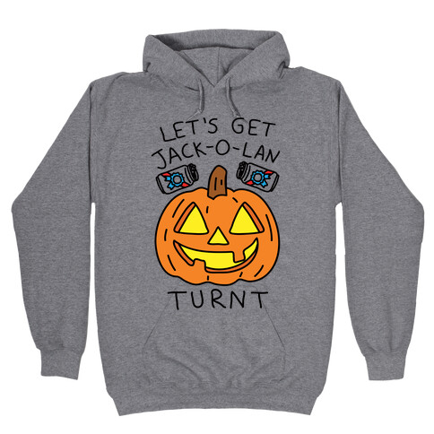 Let's Get Jack-O-Lanturnt Hooded Sweatshirt