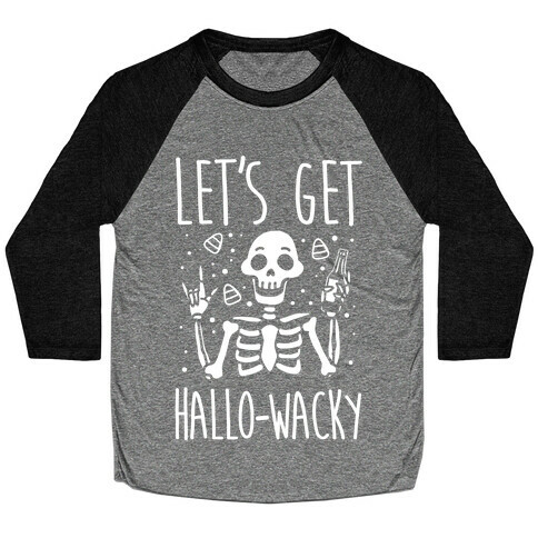 Let's Get Hallo-Wacky Baseball Tee