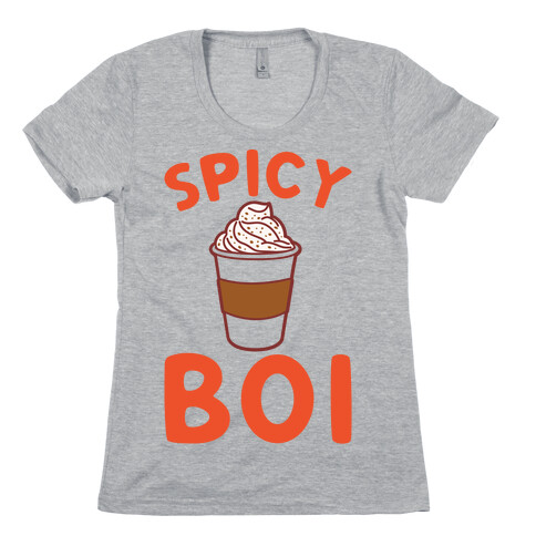 Pumpkin Spice Spicy Boi Womens T-Shirt