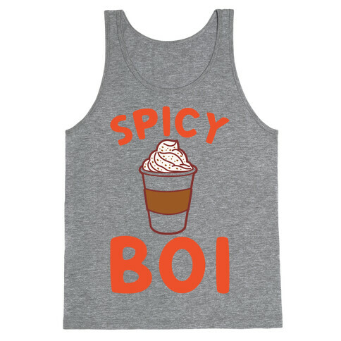 Pumpkin Spice Spicy Boi Tank Top