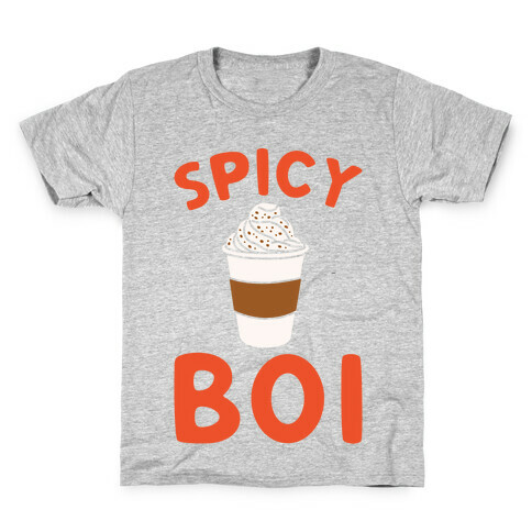 Pumpkin Spice Spicy Boi White Print Kids T-Shirt