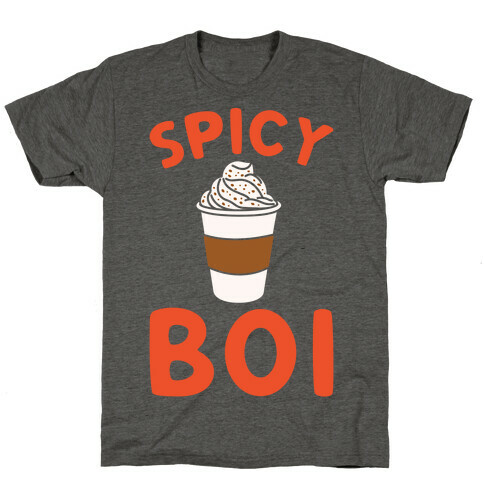 Pumpkin Spice Spicy Boi White Print T-Shirt