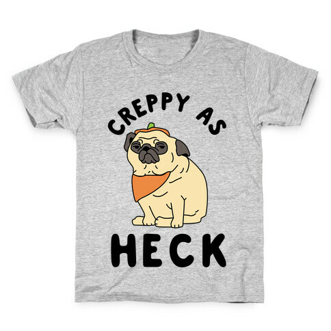 Creppy As Heck Kids T-Shirt
