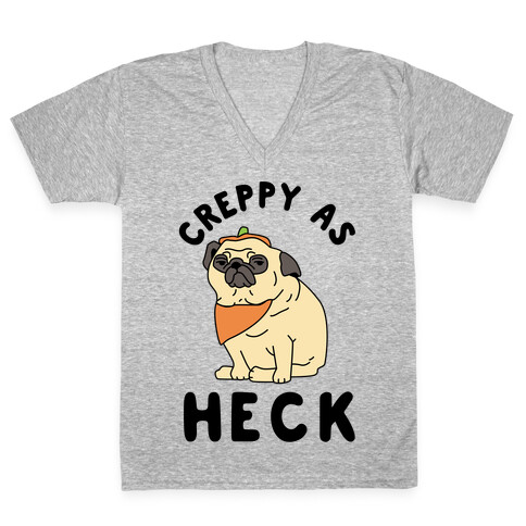 Creppy As Heck V-Neck Tee Shirt