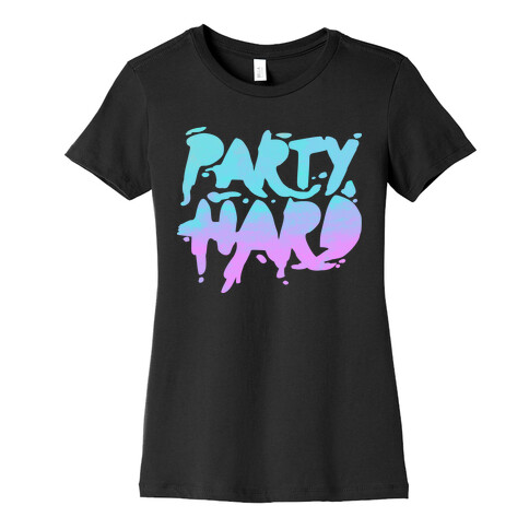 Party Hard Womens T-Shirt