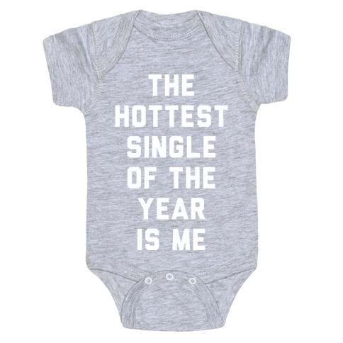 The Hottest Single Of The Year White Baby One-Piece