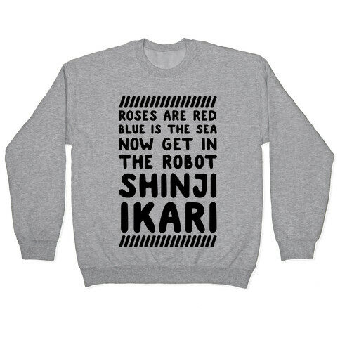 Get In The Robot Pullover