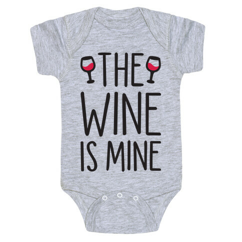 The Wine Is Mine Baby One-Piece