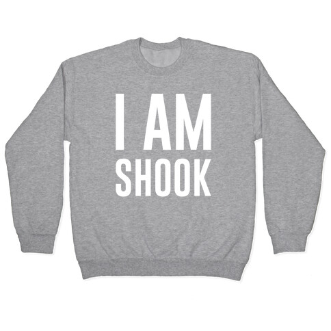 I Am Shook White Print Pullover