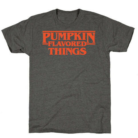 Pumpkin Flavored Things Parody T-Shirt