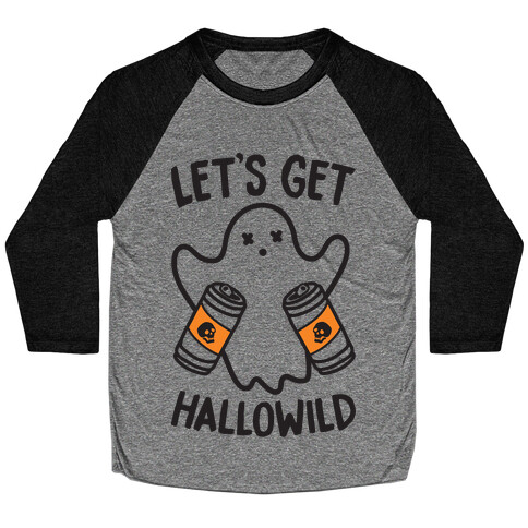 Let's Get Hallowild Baseball Tee