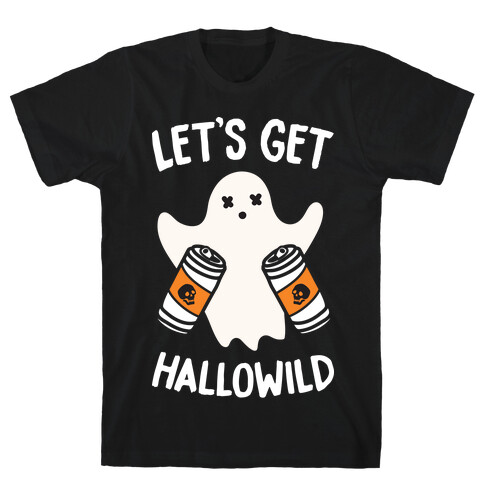 Let's Get Hallowild (White) T-Shirt
