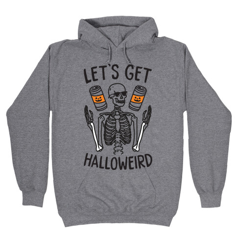 Let's Get Halloweird Hooded Sweatshirt