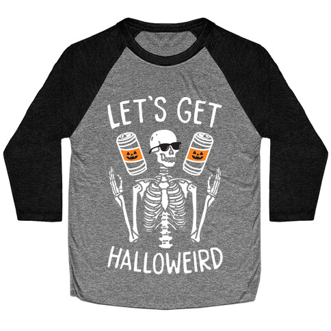 Let's Get Halloweird (White) Baseball Tee