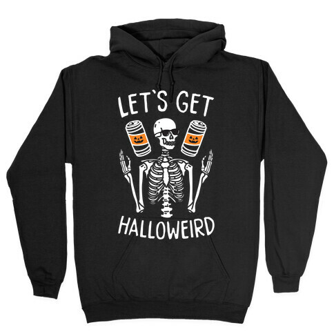 Let's Get Halloweird (White) Hooded Sweatshirt