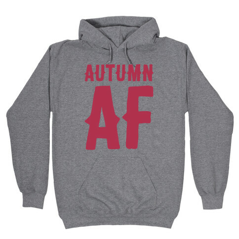 Autumn Af Hooded Sweatshirt