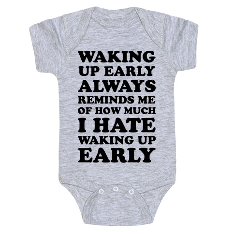 Waking Up Early Baby One-Piece