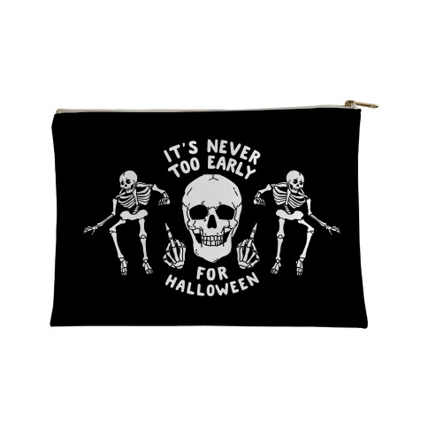 It's Never Too Early For Halloween Accessory Bag