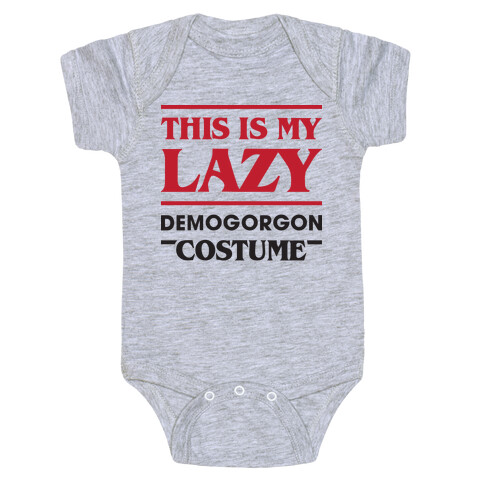 This Is My Lazy Demogorgon Costume Baby One-Piece