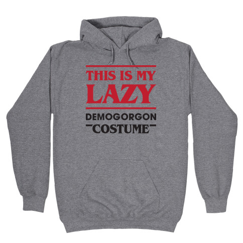 This Is My Lazy Demogorgon Costume Hooded Sweatshirt