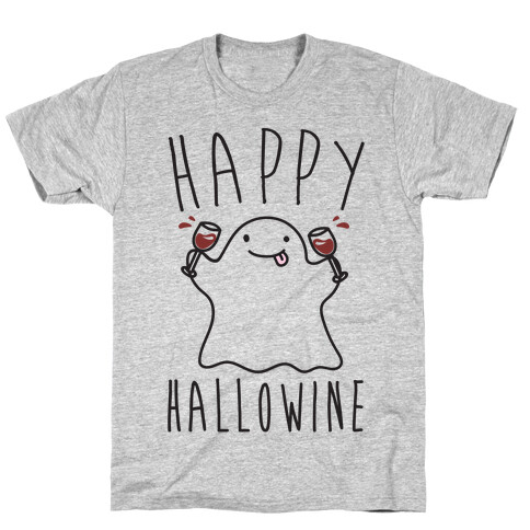Happy Hallowine T-Shirt