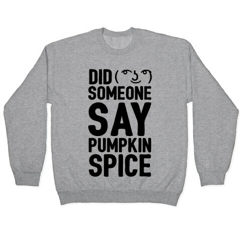 Did Someone Say Pumpkin Spice Pullover