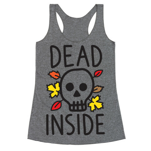 Dead Inside Autumn Skull Racerback Tank Top